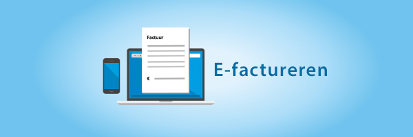 Hoe kun je snel en veilig jouw facturen verwerken met e-factureren?